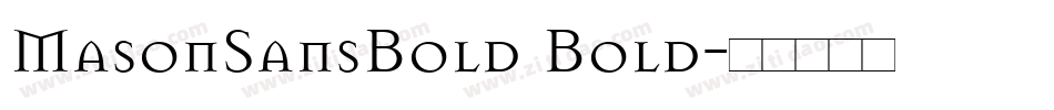MasonSansBold Bold字体转换